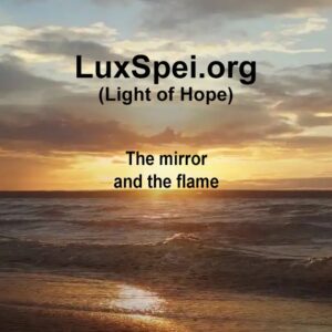 The Mirror and the Flame
