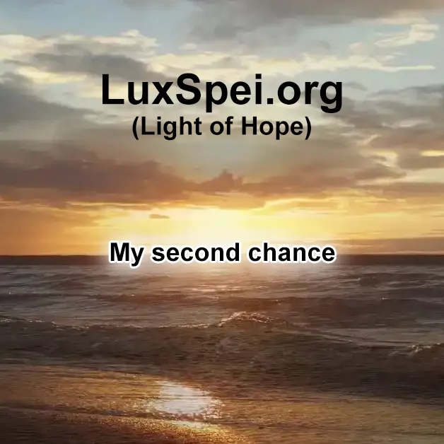 My second chance