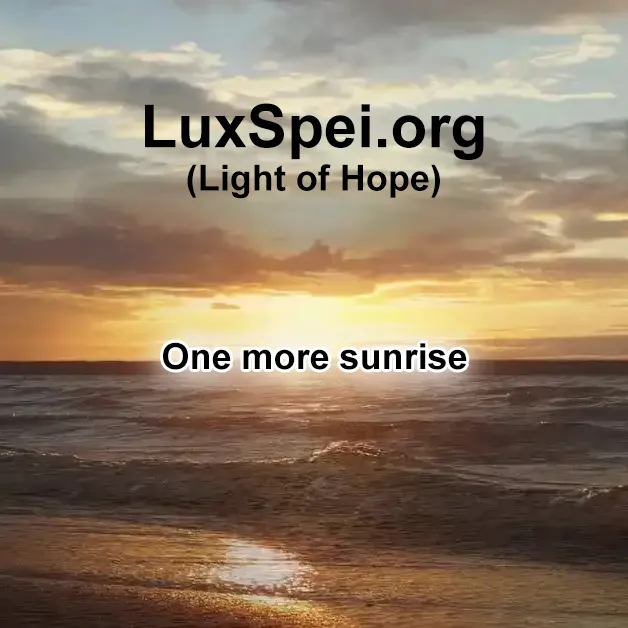 One more sunrise