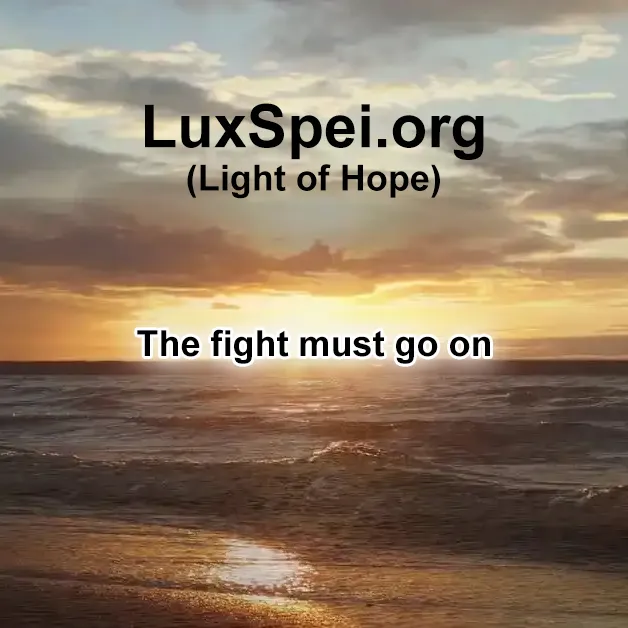 The Fight Must Go On!